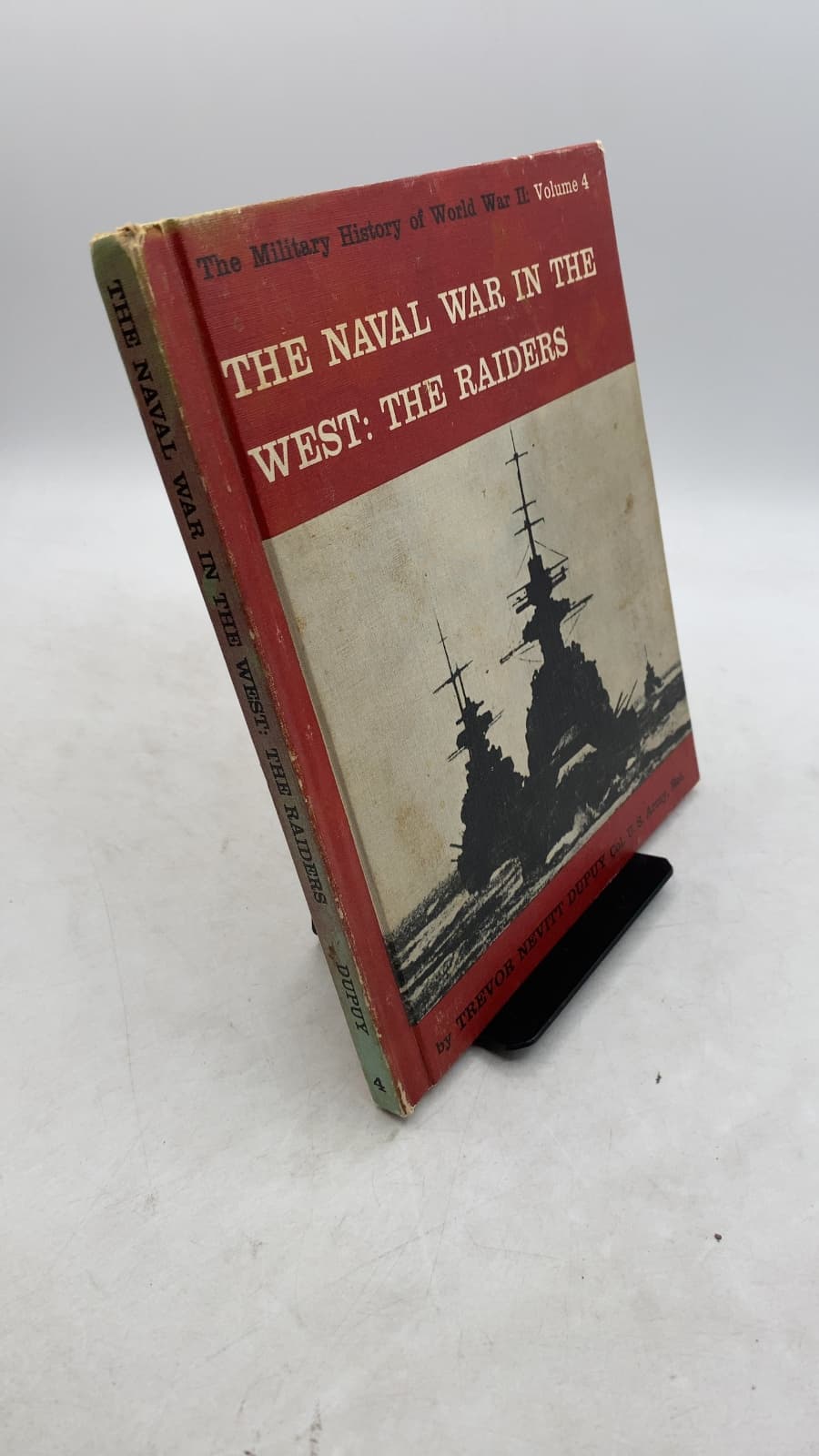 The Naval War in the West: The Raiders by Trevor Nevitt Dupuy - front cover