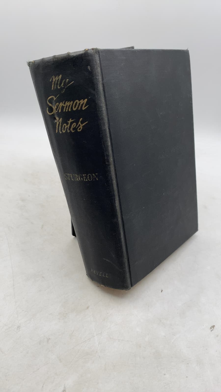 My Sermon Notes: A Selection from Outlines of Discourses Delivered at The Metropolitan Tabernacle by Charles H. Spurgeon - front cover