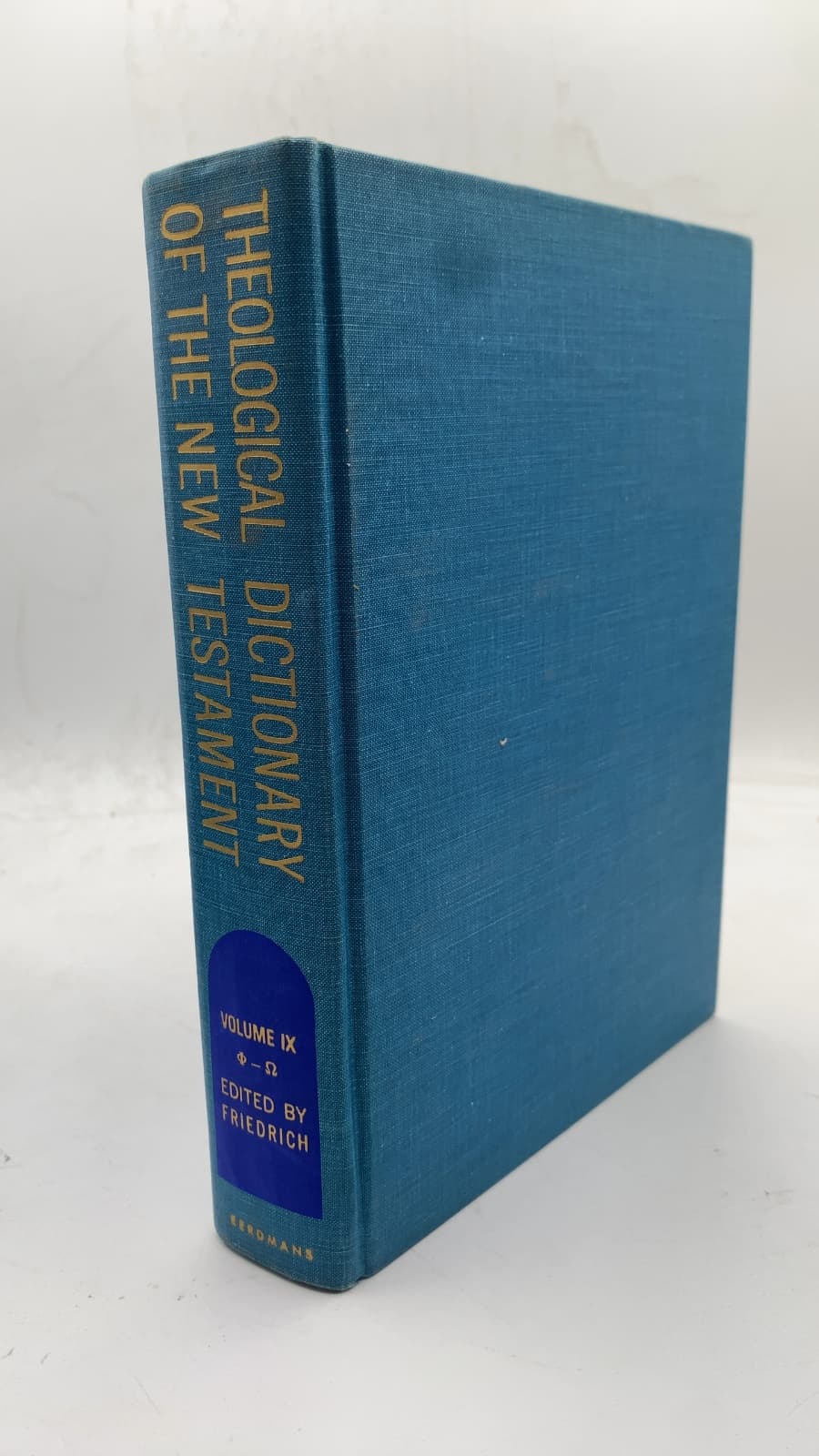 Theological Dictionary of the New Testament, Volume IX by Edited by Gerhard Friedrich; Translator and Editor Geoffrey W. Bromiley, D. Litt., D. D. - front cover