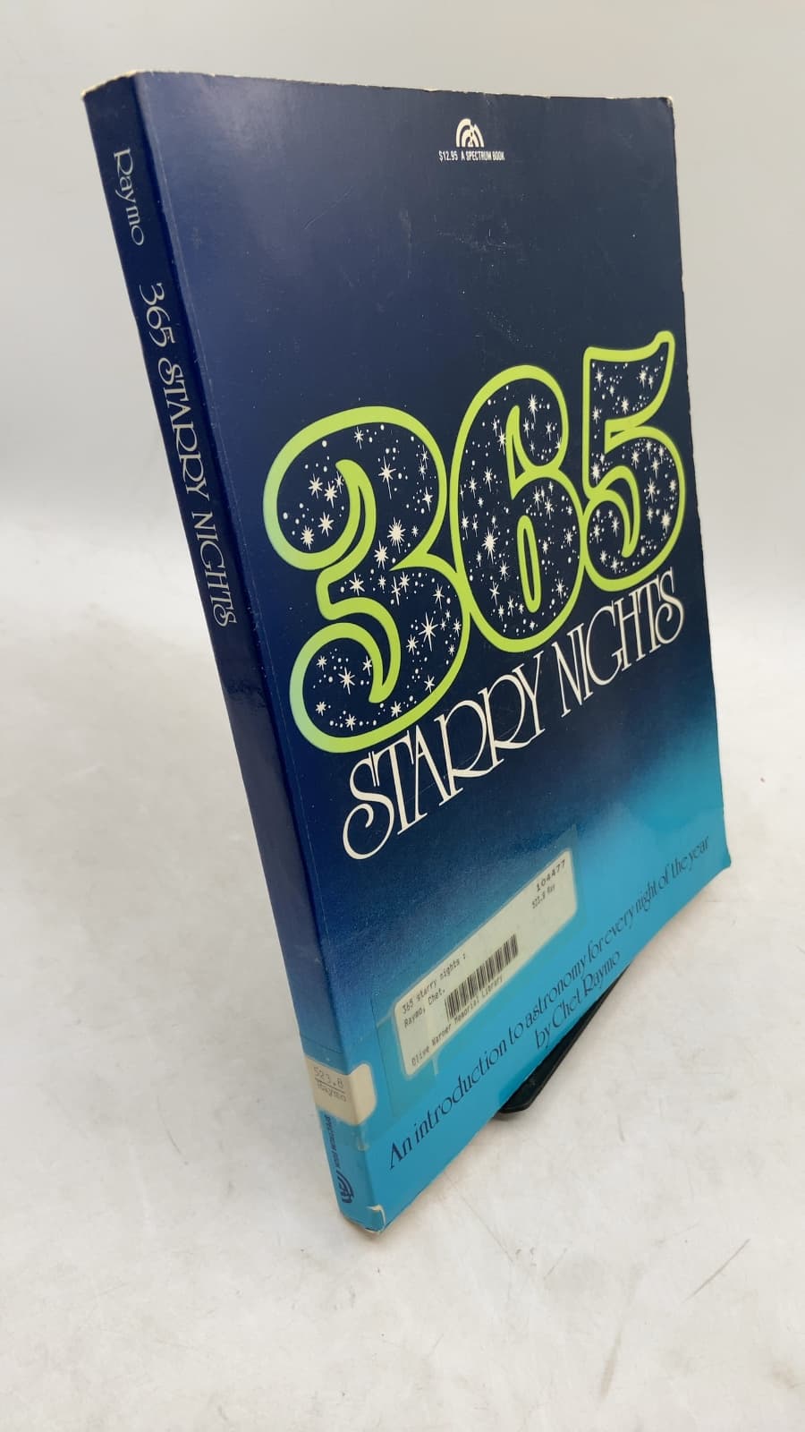 365 Starry Nights: An Introduction to Astronomy for Every Night of the Year by Chet Raymo - front cover