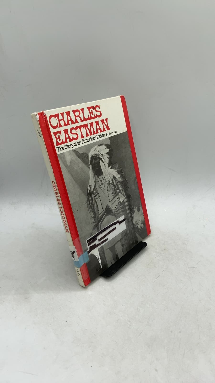 Charles Eastman: The Story of an American Indian by Betsy Lee - front cover
