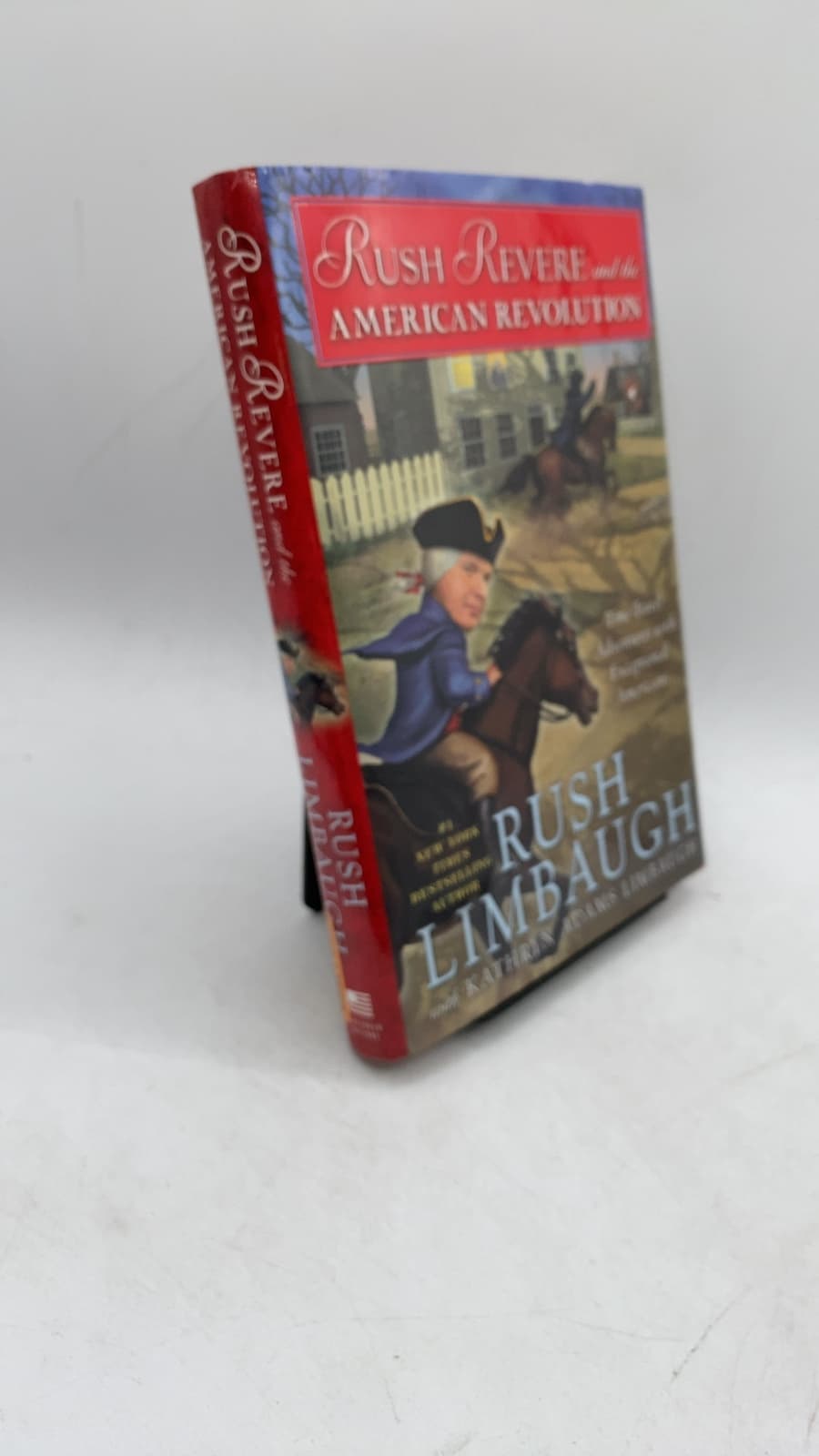 Rush Revere and the American Revolution by Rush Limbaugh with Kathryn Adams Limbaugh - front cover