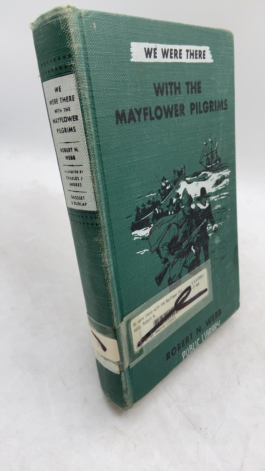 We Were There with the Mayflower Pilgrims by Robert N. Webb - front cover