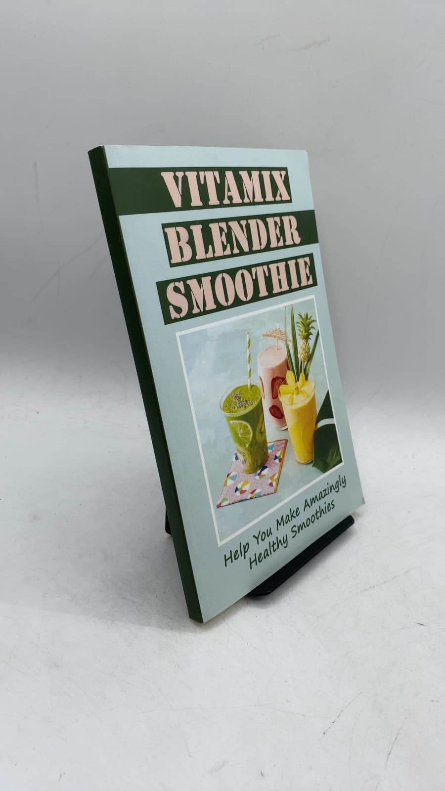 Vitamix Blender Smoothie: Help You Make Amazingly Healthy Smoothies