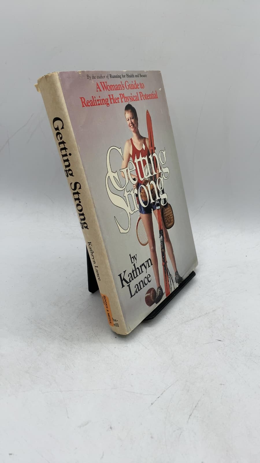 Getting Strong: A Woman's Guide to Realizing Her Physical Potential