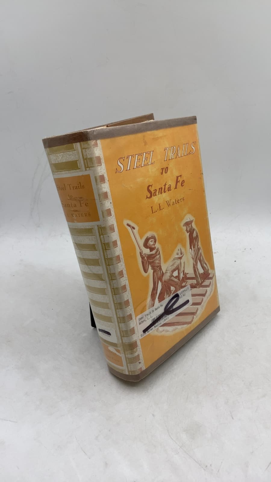 Steel Trails to Santa Fe by L. L. Waters - front cover