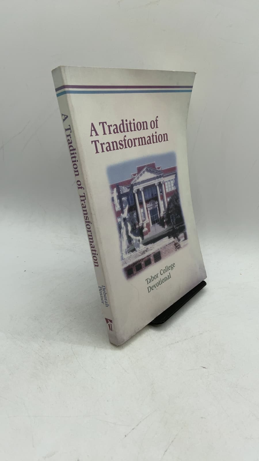 A Tradition of Transformation by Deborah Penner, Malinda Just, Sara Cook, Emily Hasty Toews, Heidi Glanzer - front cover