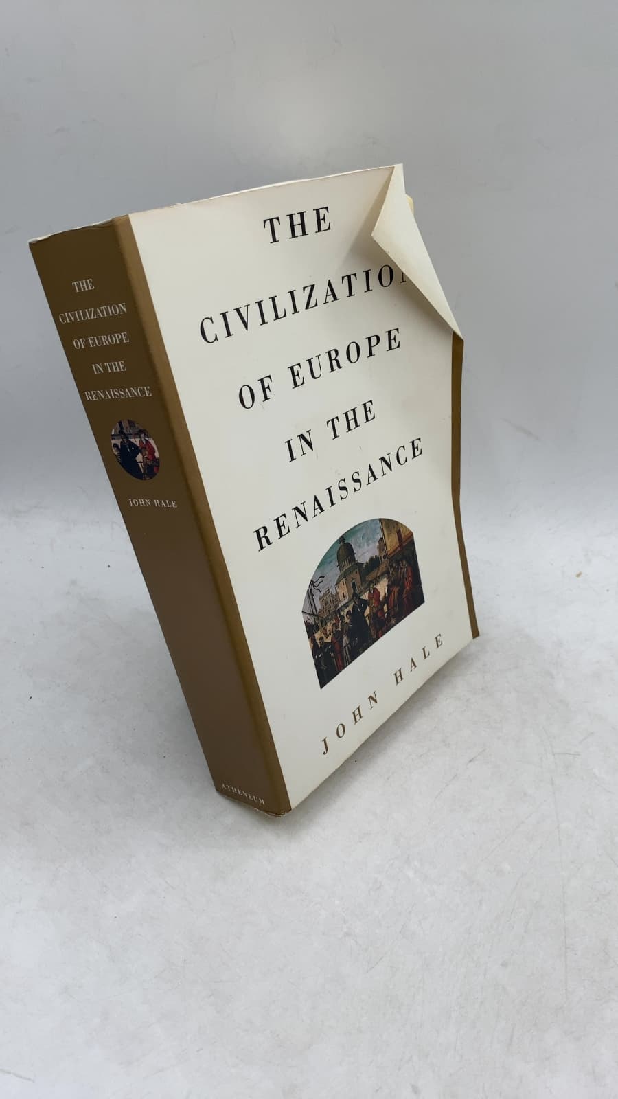 The Civilization of Europe in the Renaissance by John Hale - front cover