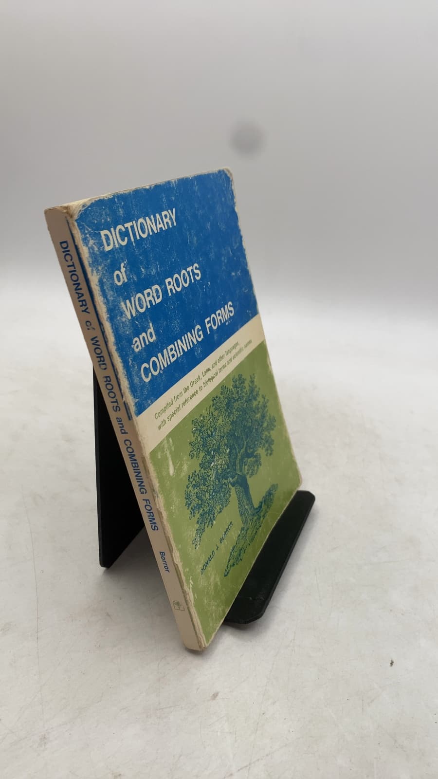 Dictionary of Word Roots and Combining Forms by Donald J. Borror - front cover