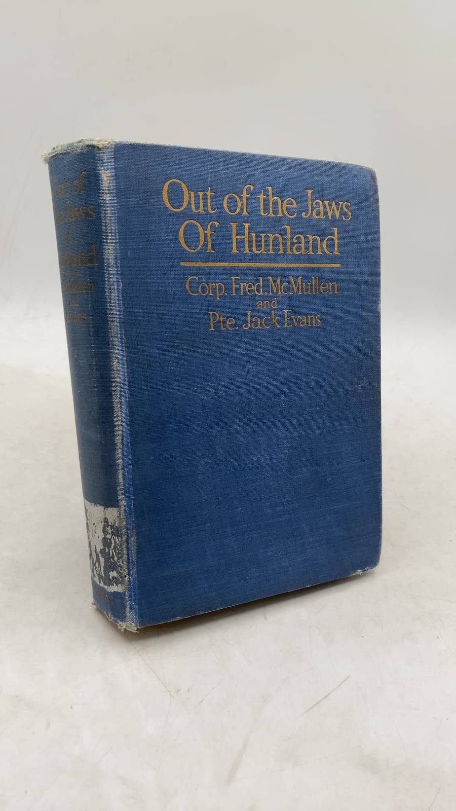 Out of the Jaws of Hunland by Corp. Fred McMullen and Pte. Jack Evans - front cover