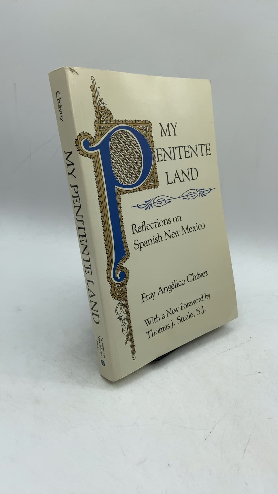 My Penitente Land: Reflections on Spanish New Mexico by Fray Angélico Chávez - front cover
