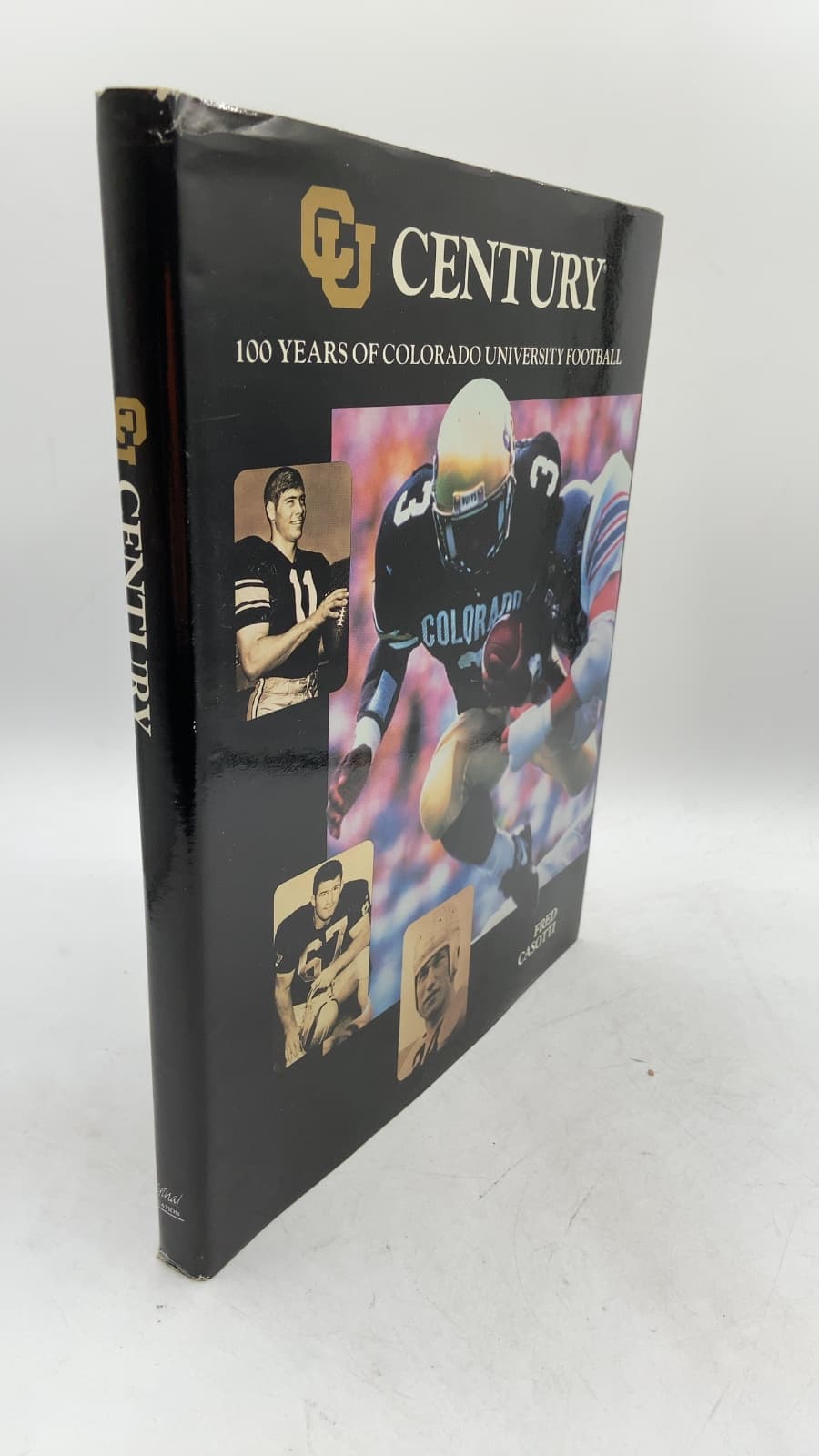 CU Century: 100 Years of Colorado University Football