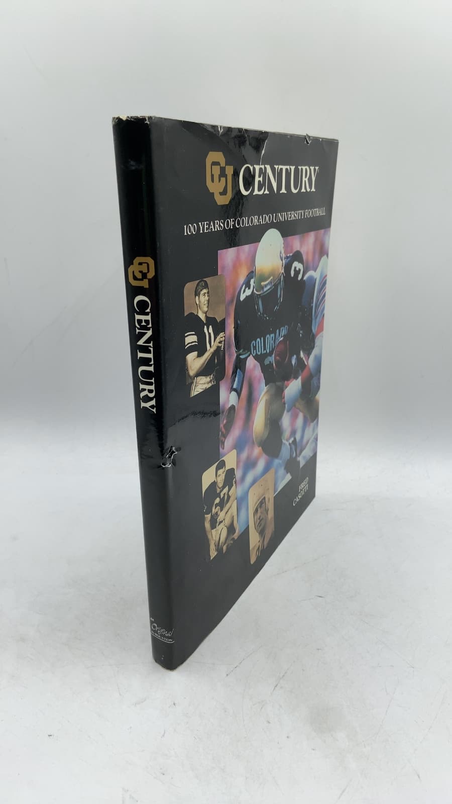 CU Century: 100 Years of Colorado University Football