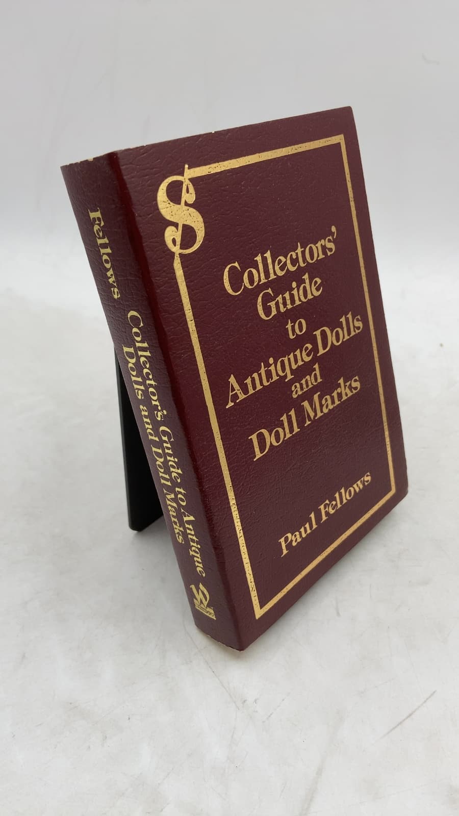 Collectors' Guide to Antique Dolls and Doll Marks by Paul Fellows - front cover
