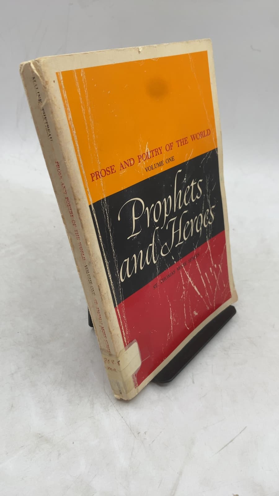 Prose and Poetry of the World Volume One Prophets and Heroes