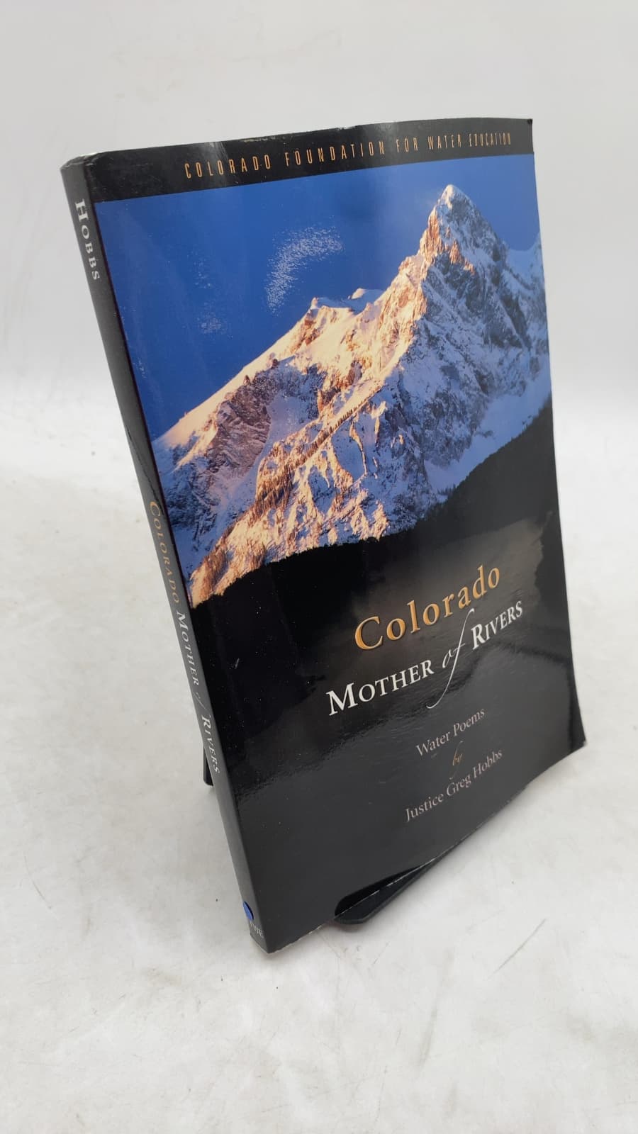 Colorado Mother of Rivers: Water Poems