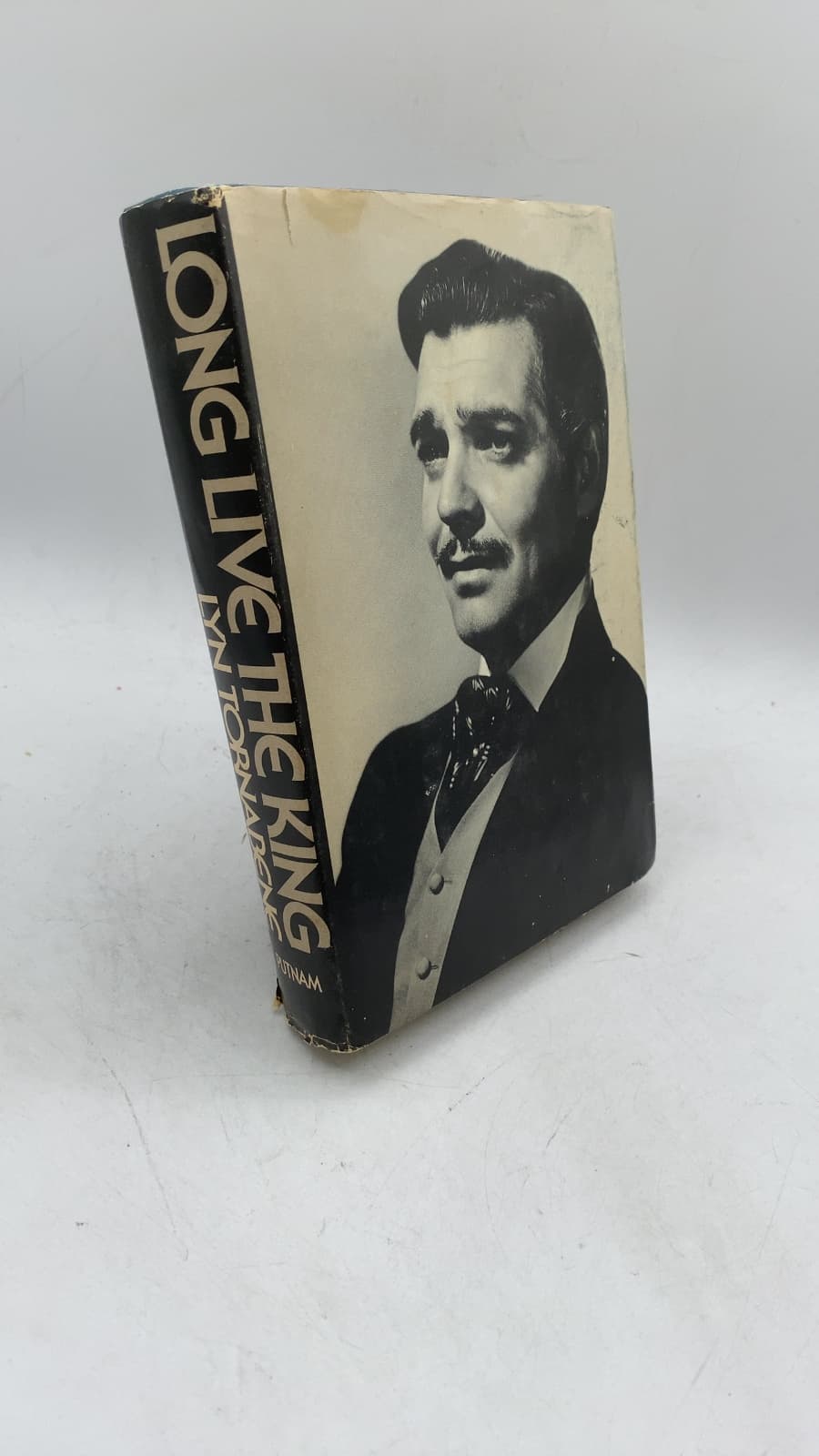 Long Live the King: A Biography of Clark Gable