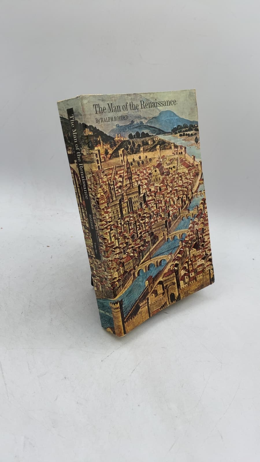 The Man of the Renaissance: Four Lawgivers: Savonarola, Machiavelli, Castiglione, Aretino