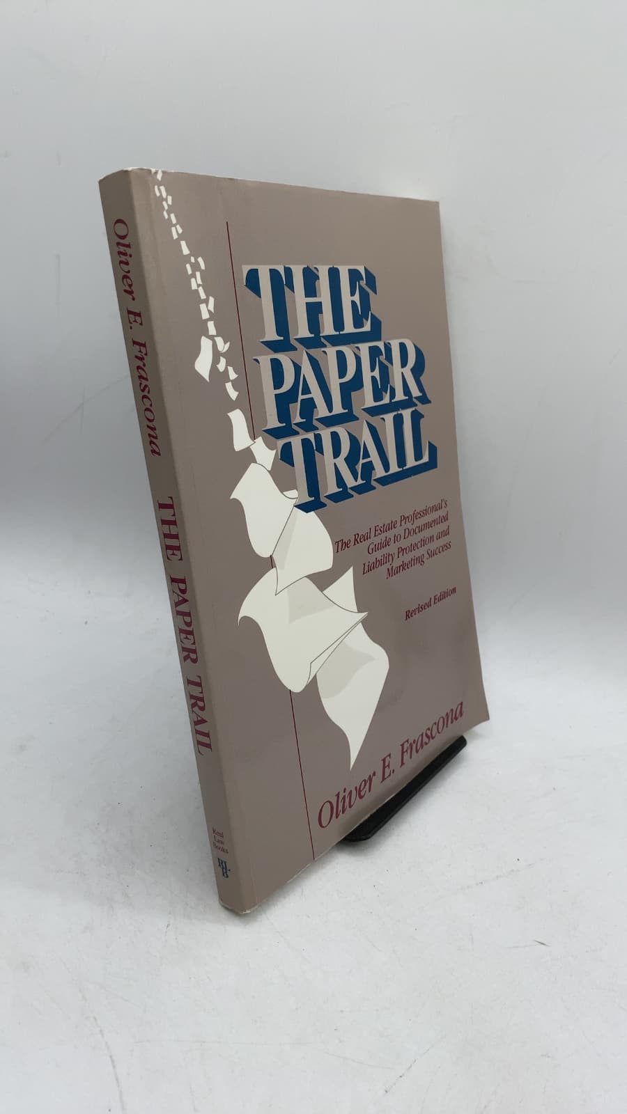 The Paper Trail: The Real Estate Professional's Guide to Documented Liability Protection and Marketing Success