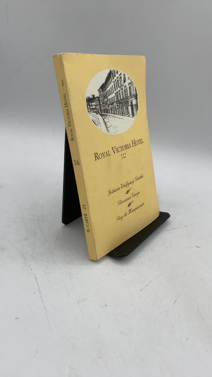 Royal Victoria Hotel (Il Caffè - 23) by Johann Wolfgang Goethe, Giovanni Verga, Guy de Maupassant - front cover