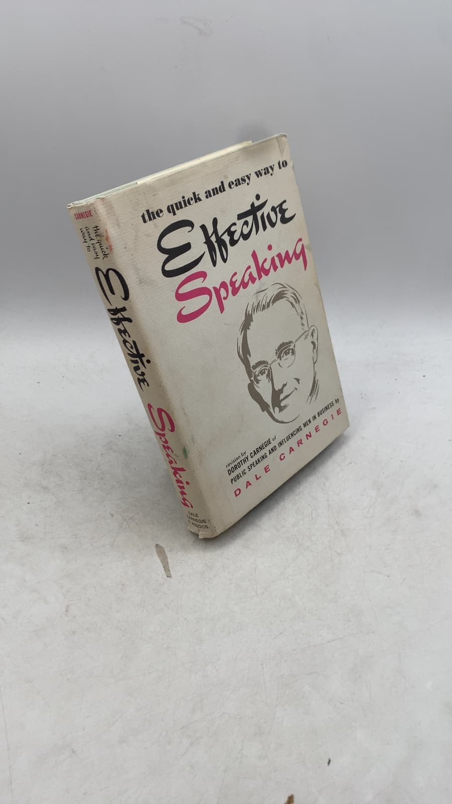 The Quick and Easy Way to Effective Speaking by Dale Carnegie (Revision by Dorothy Carnegie) - front cover