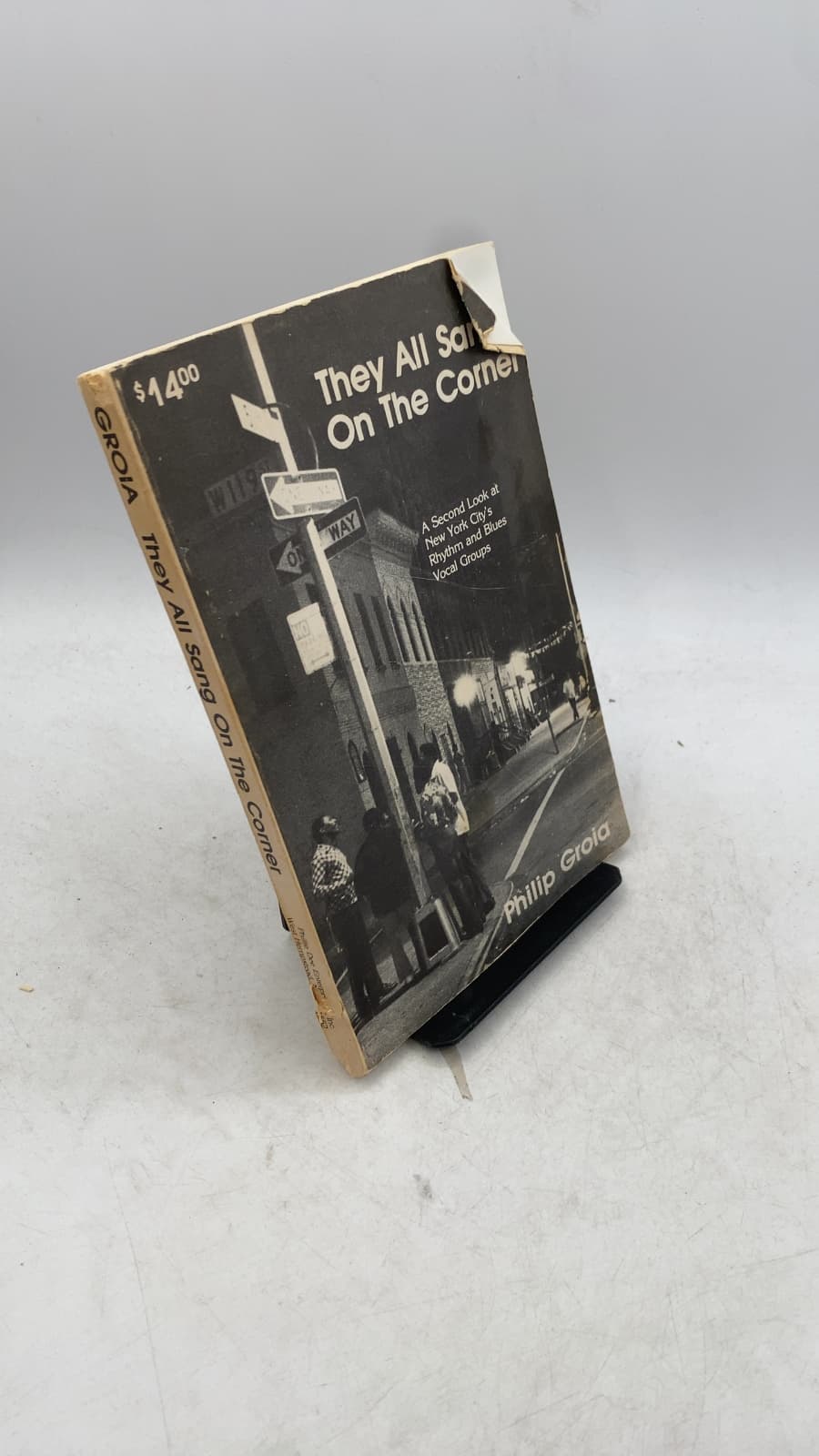 They All Sang On The Corner: A Second Look at New York City's Rhythm and Blues Vocal Groups