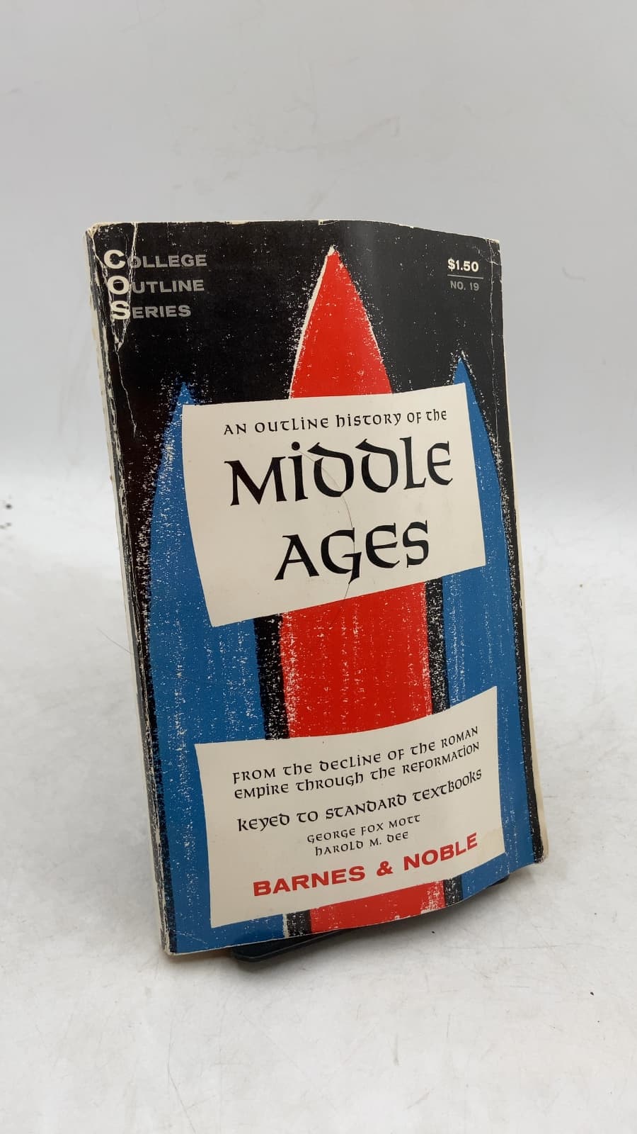 Middle Ages: An Outline-History from the Decline of the Roman Empire through the Reformation by George Fox Mott, Ph.D., and Harold M. Dee, M.A. - front cover