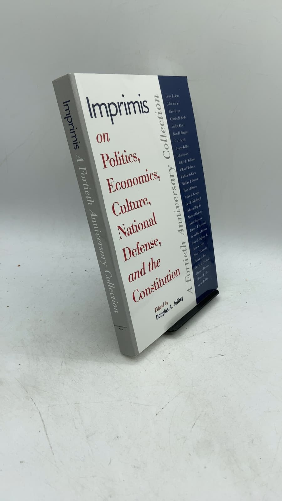 Imprimis on Politics, Economics, Culture, National Defense, and the Constitution: A Fortieth Anniversary Collection