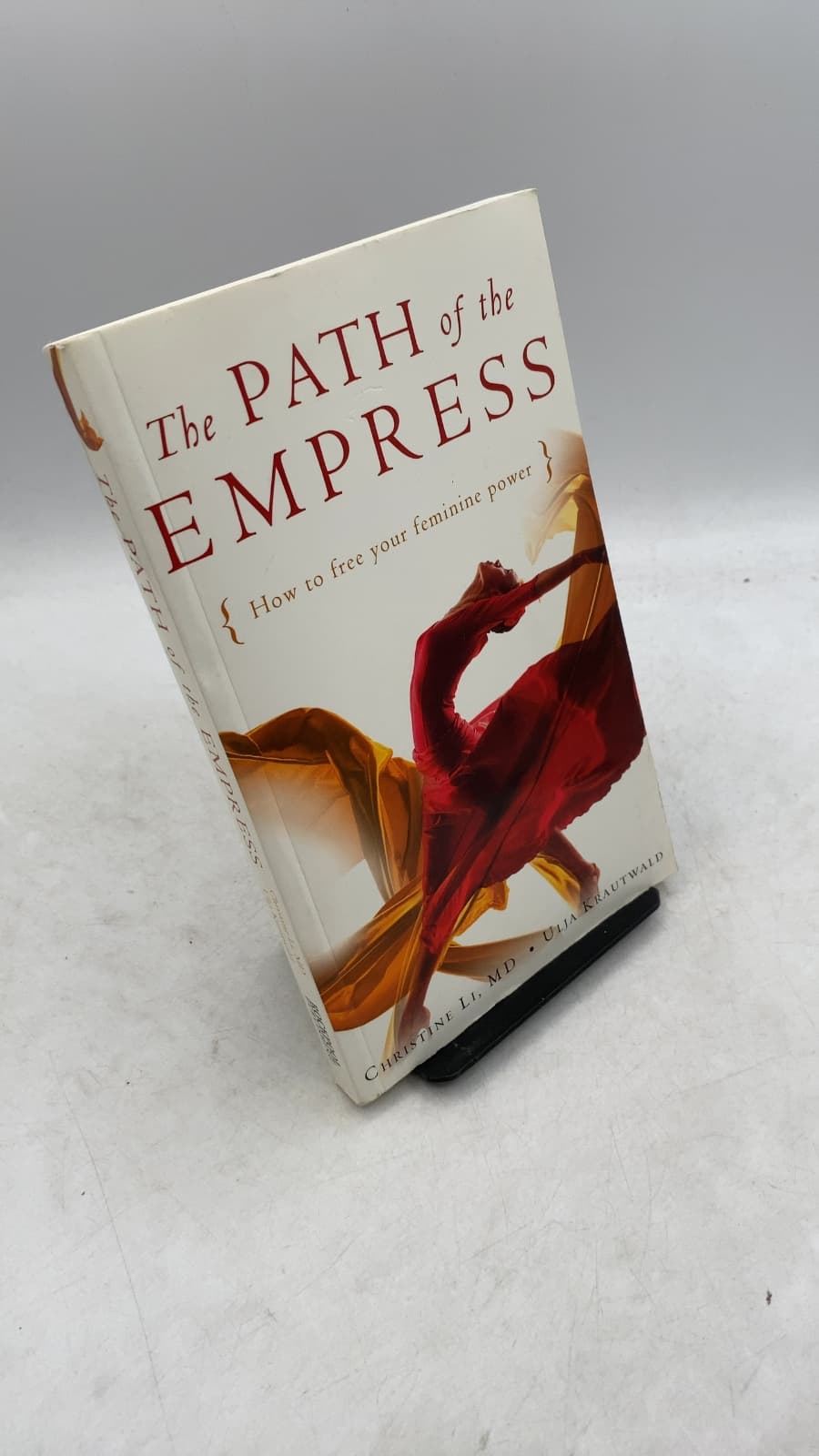 The Path of the Empress: How to free your feminine power