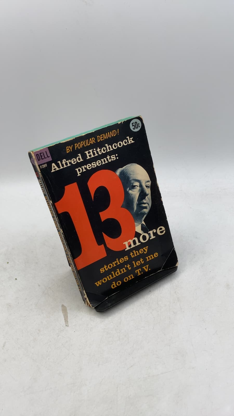 Alfred Hitchcock presents: 13 more stories they wouldn't let me do on TV