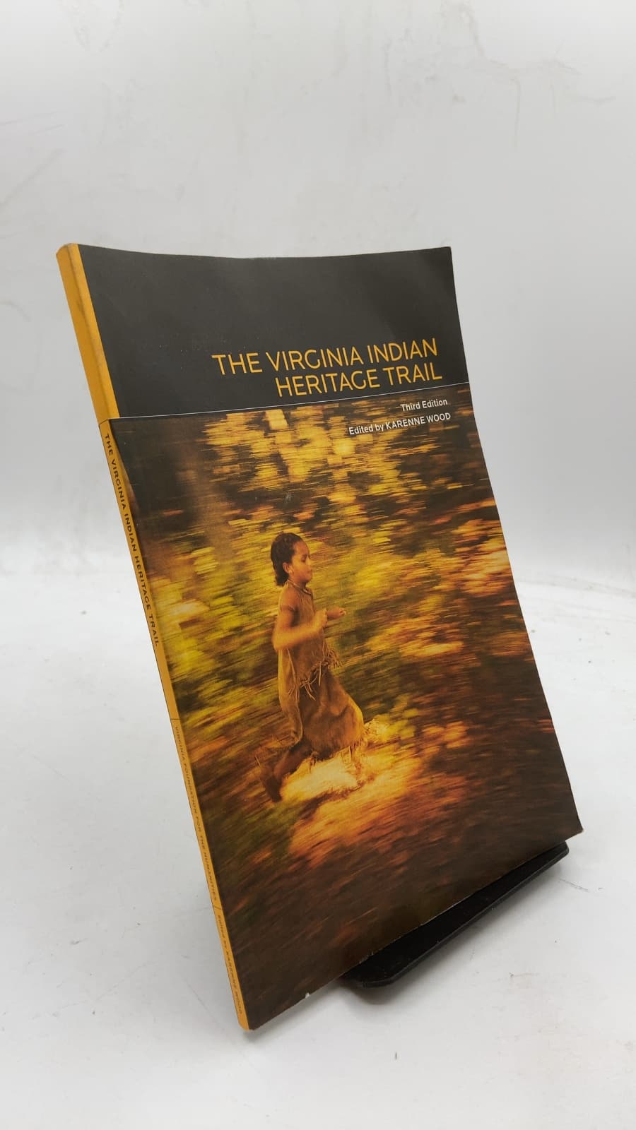 The Virginia Indian Heritage Trail by Edited by Karenne Wood - front cover