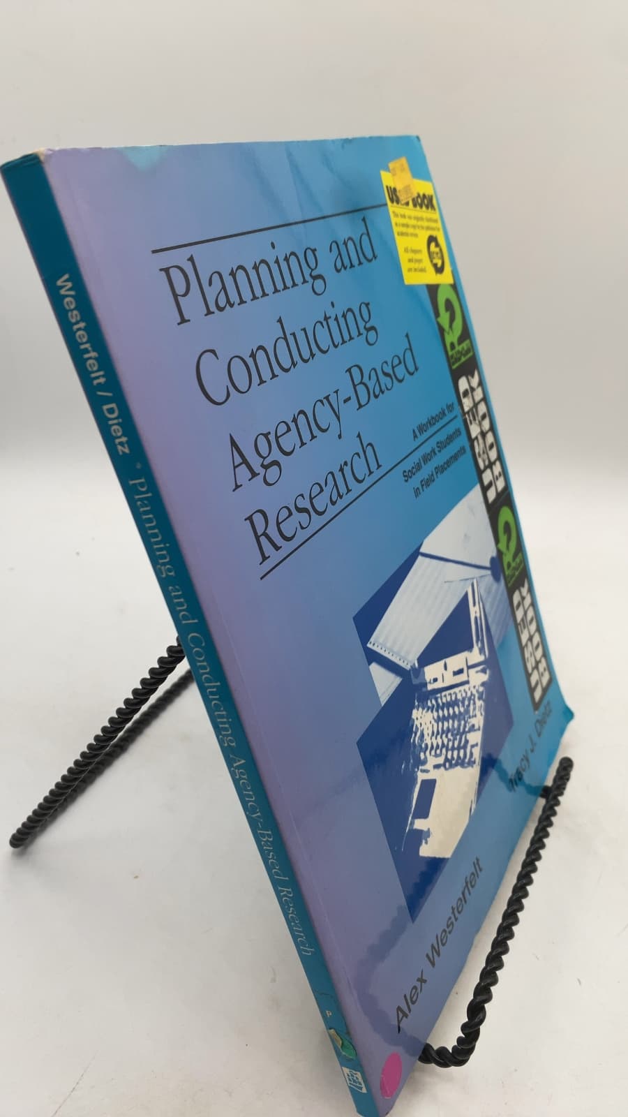 Planning and Conducting Agency-Based Research: A Workbook for Social Work Students in Field Placements by Alex Westerfelt, Tracy J. Dietz - front cover