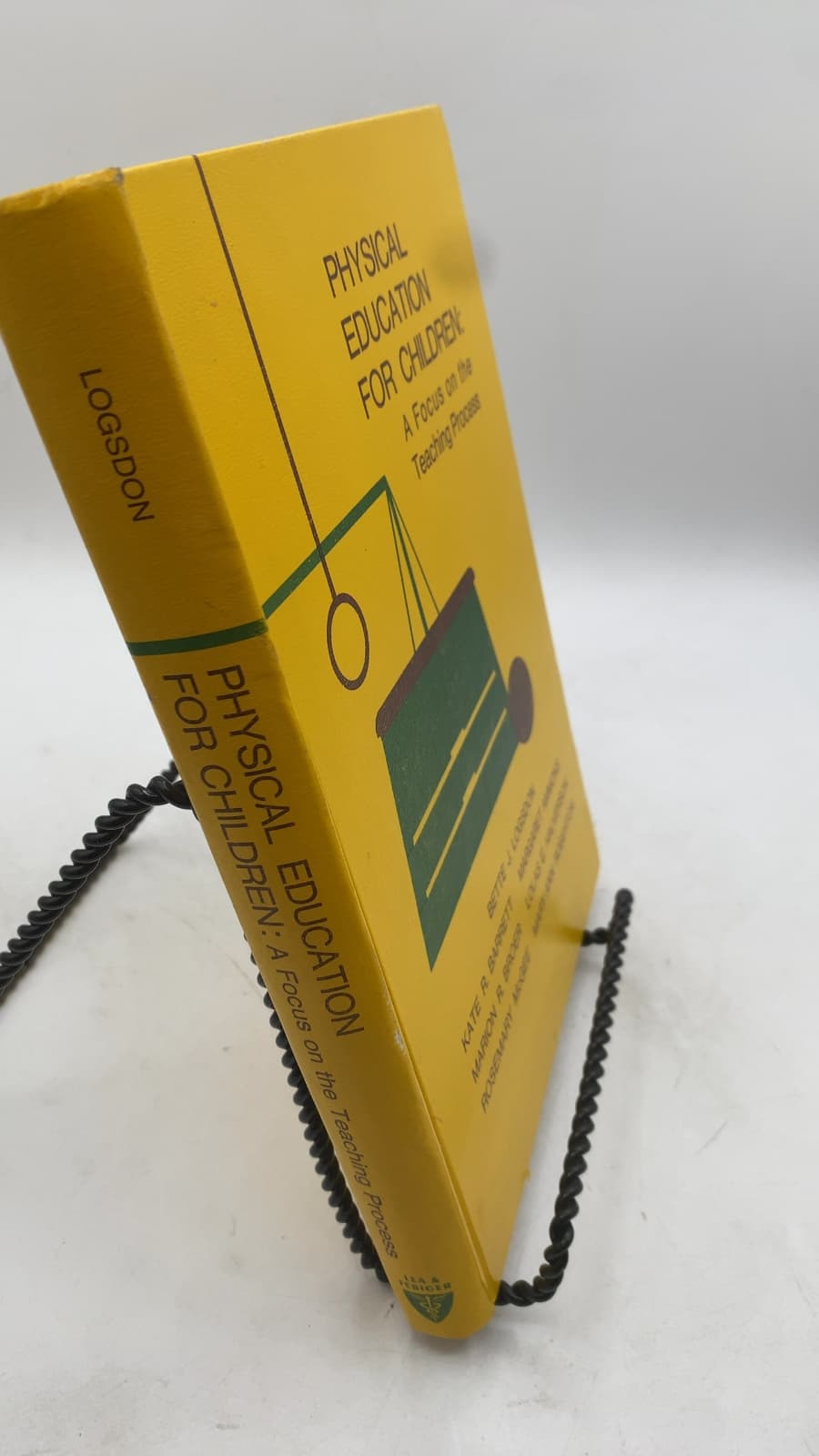 PHYSICAL EDUCATION FOR CHILDREN: A Focus on the Teaching Process by Bette J. Logsdon, Kate R. Barrett, Margaret Ammons, Marion R. Broer, Lolas E. Halverson, Rosemary McGee, Mary Ann Roberton - front cover