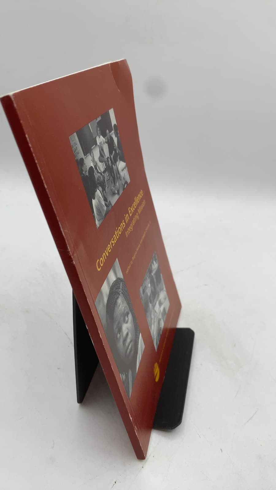 Conversations in Excellence: Integrating Mission by Joseph O'Keefe, S.J. and Regina Haney - front cover