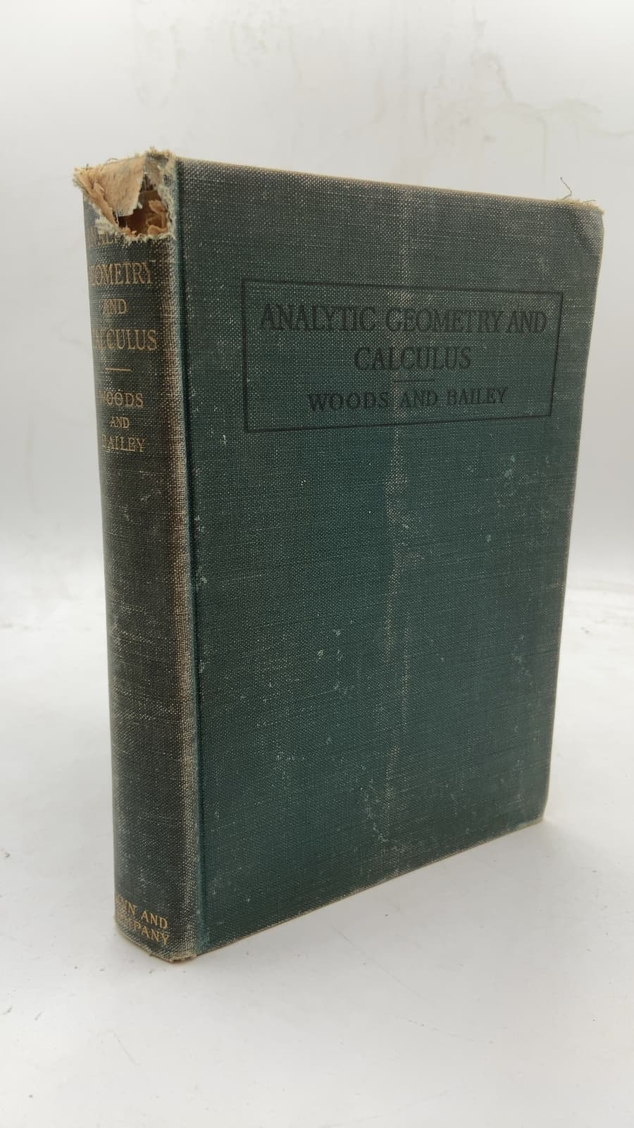 Analytic Geometry AND Calculus by Frederick S. Woods and Frederick H. Bailey - front cover