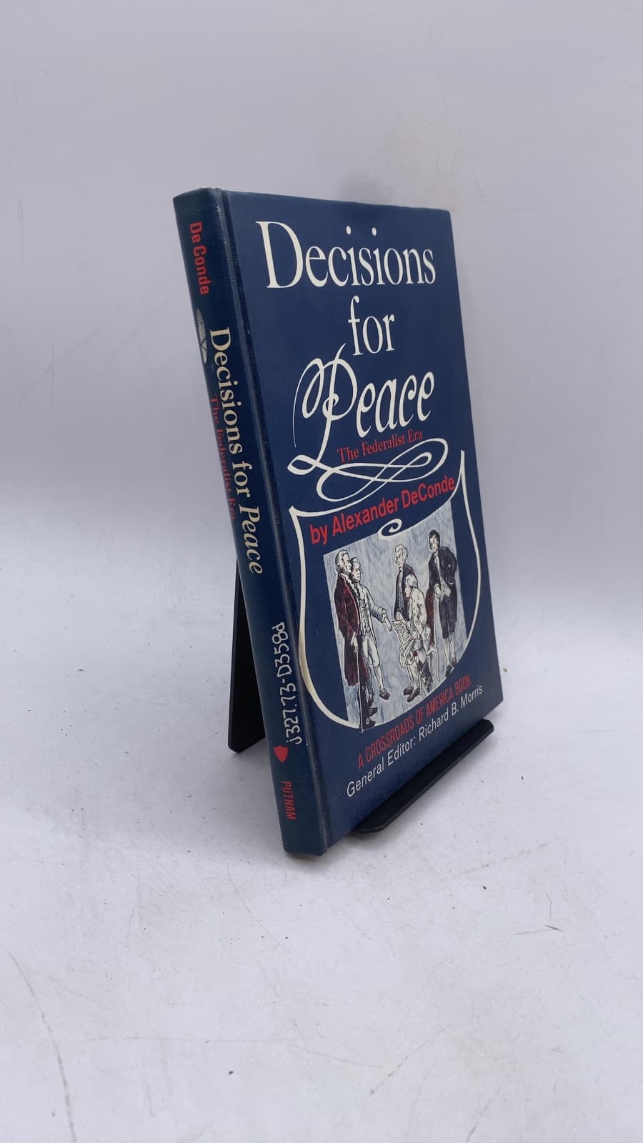 Decisions for Peace: The Federalist Era
