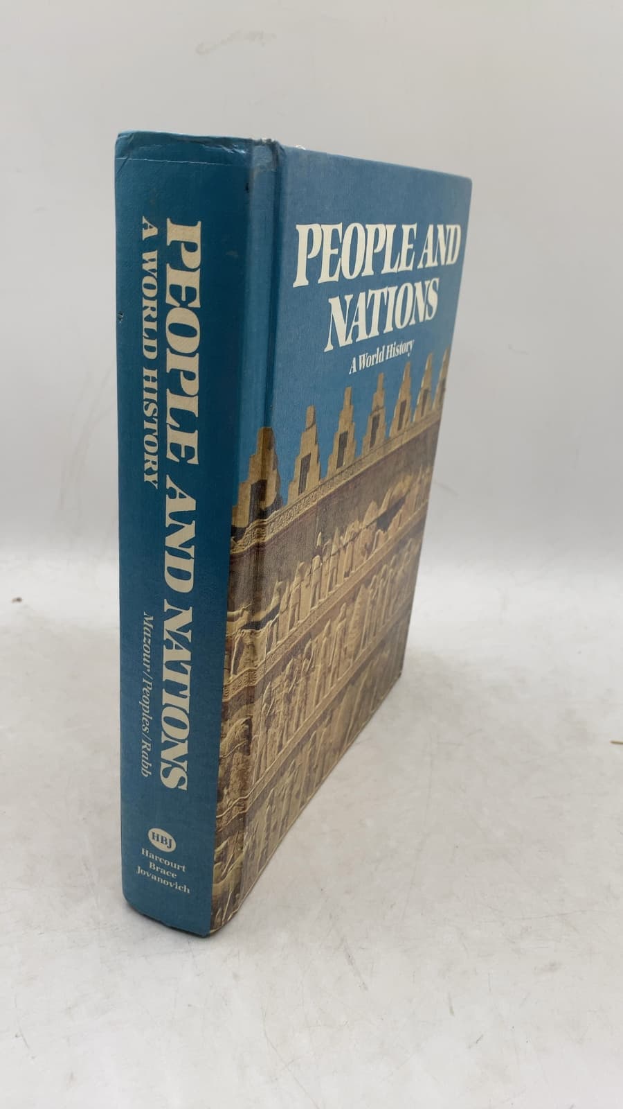 People and Nations: A World History by Anatole G. Mazour, John M. Peoples, Theodore K. Rabb - front cover