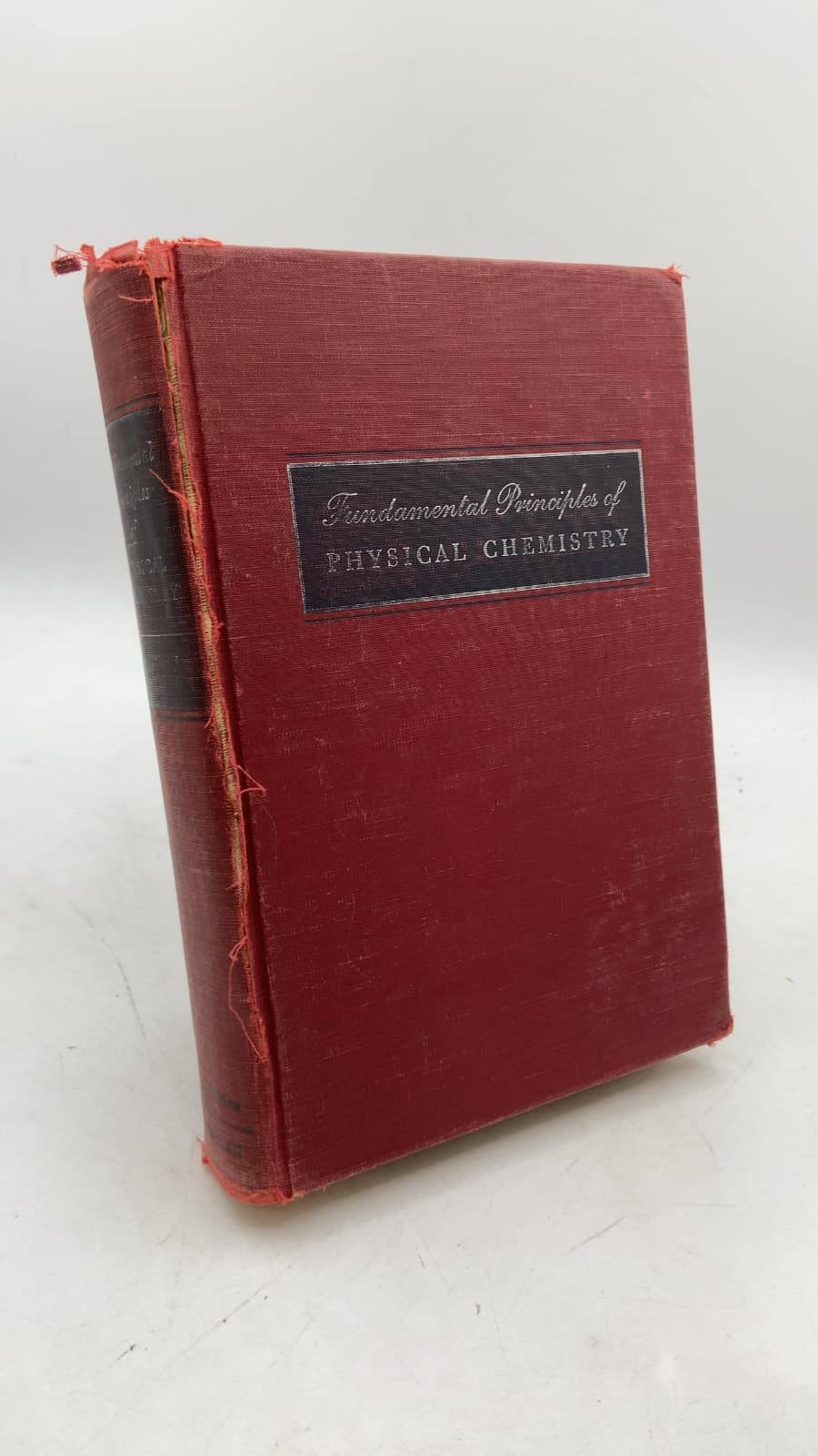 Fundamental Principles of Physical Chemistry by Carl F. Prutton, Ph.D., and Samuel H. Maron, Ph.D. - front cover