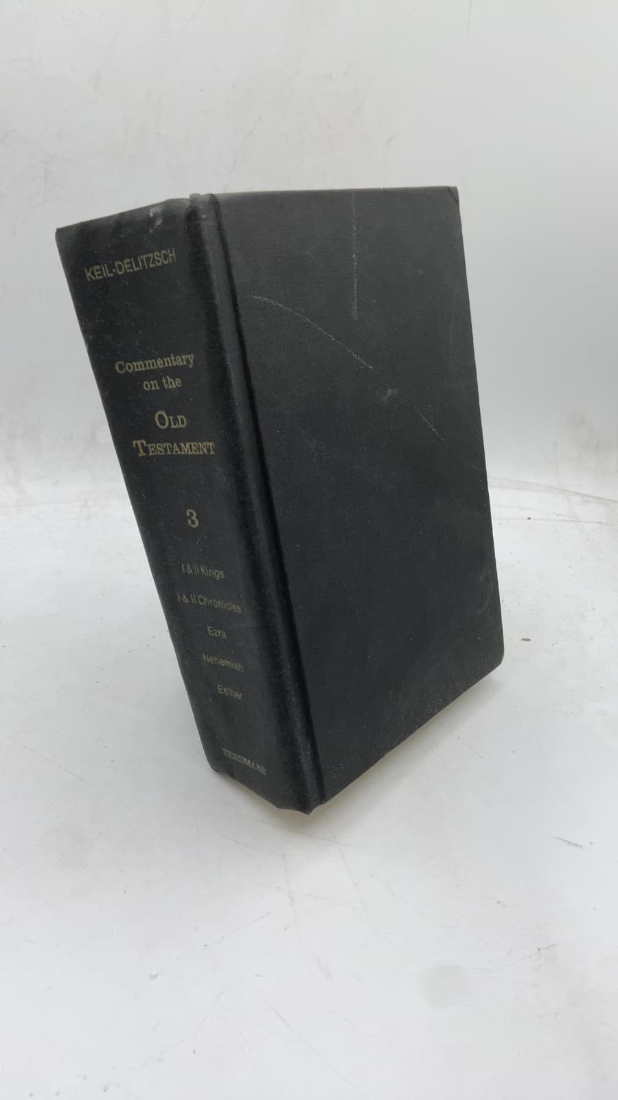 Commentary on the Old Testament in Ten Volumes by C. F. Keil and F. Delitzsch - front cover