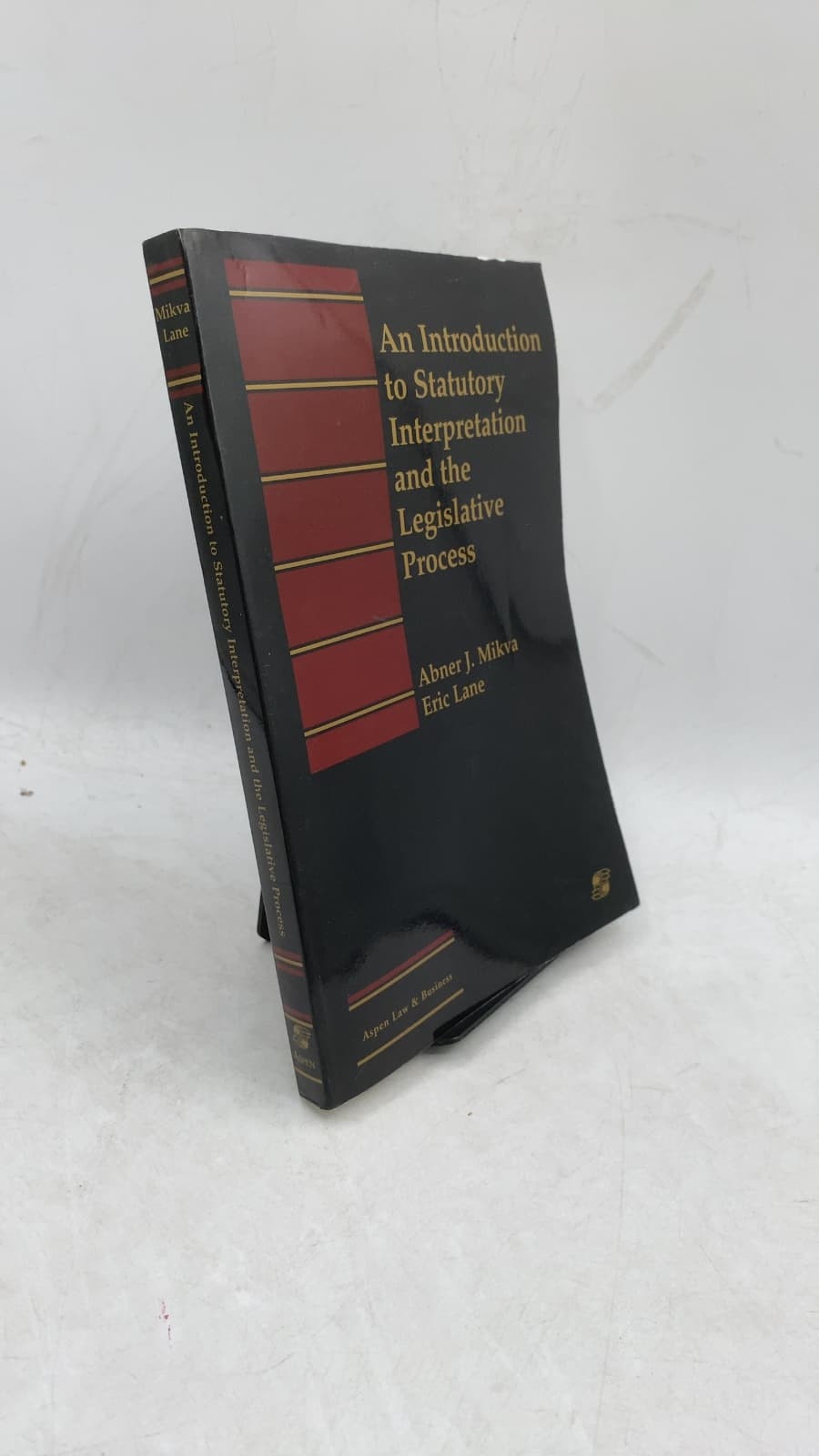 An Introduction to Statutory Interpretation and the Legislative Process