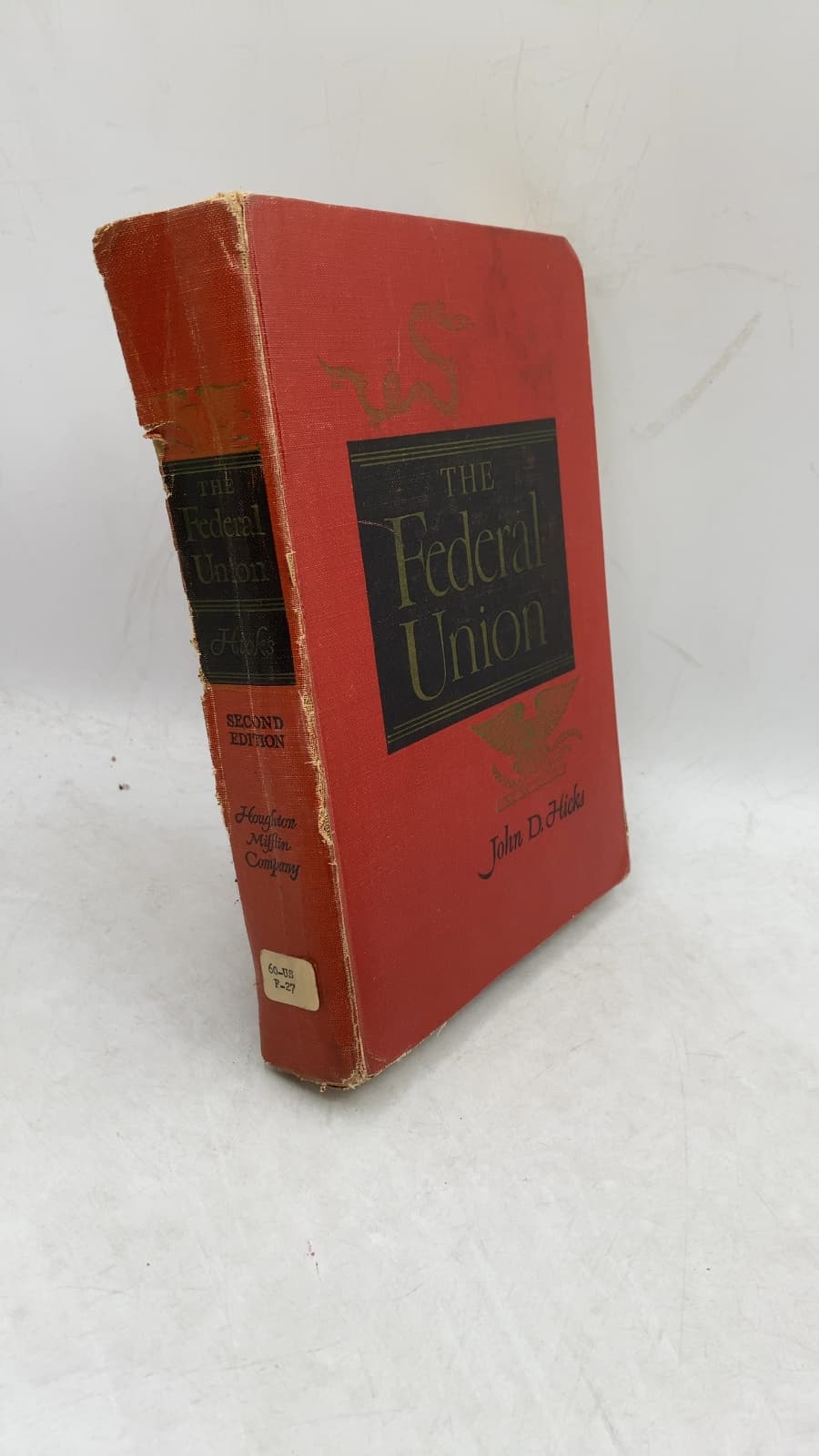The Federal Union: A History of the United States to 1865