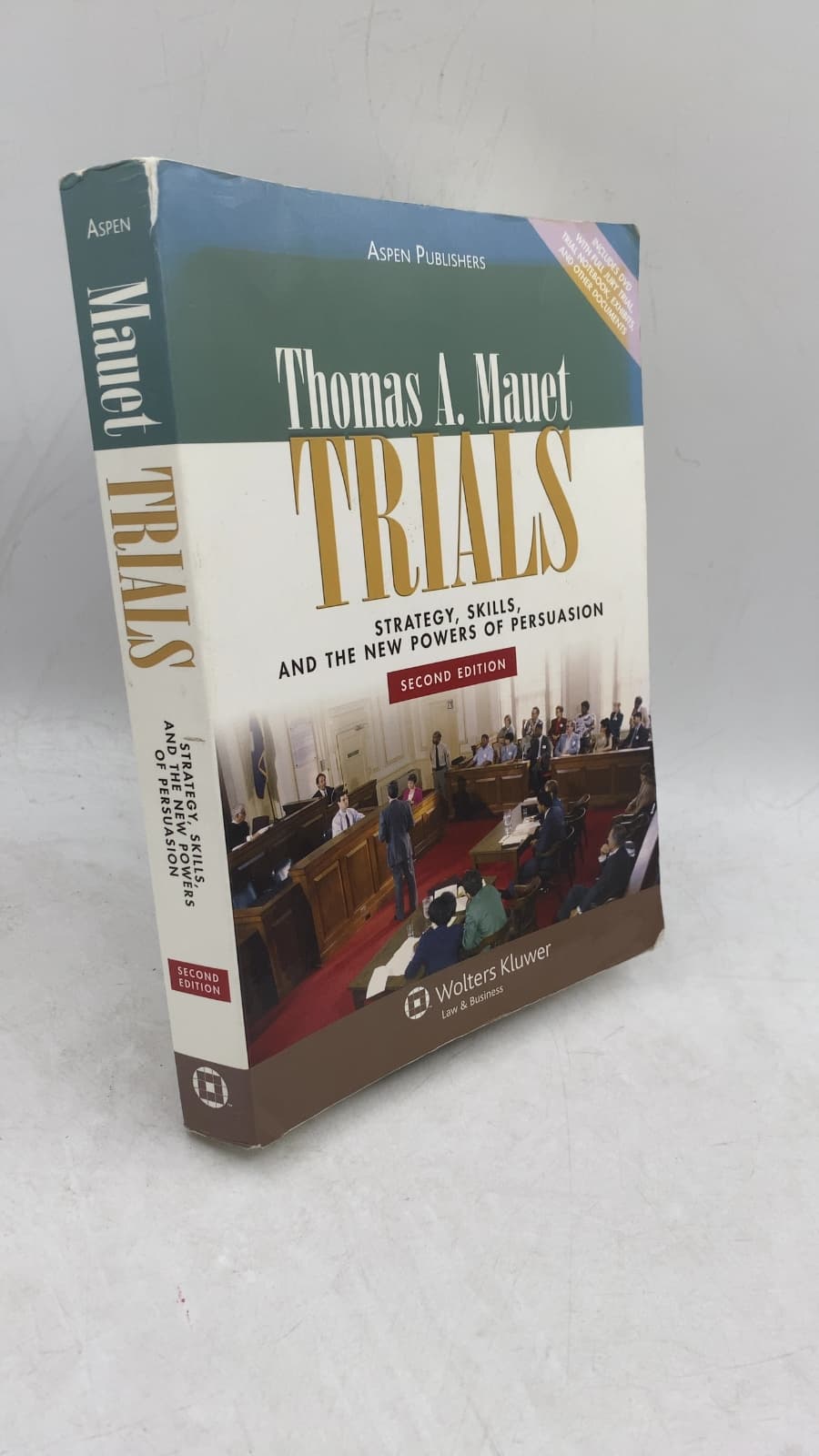 Trials: Strategy, Skills, and the New Powers of Persuasion