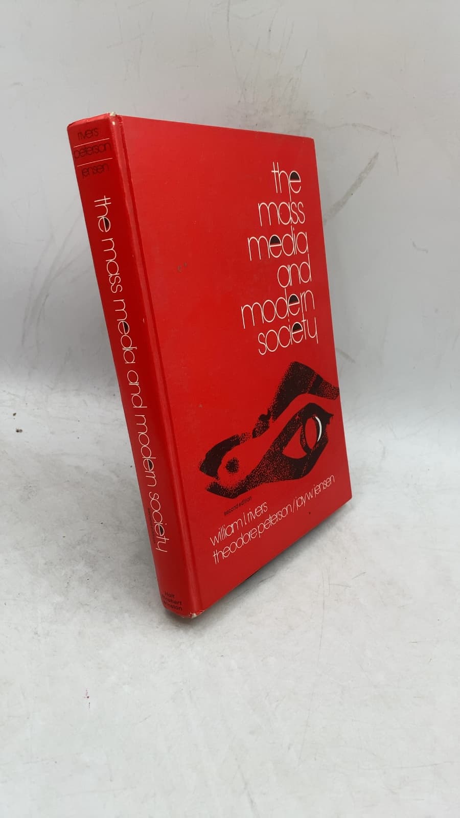 the mass media and modern society by William L. Rivers, Theodore Peterson, Jay W. Jensen - front cover