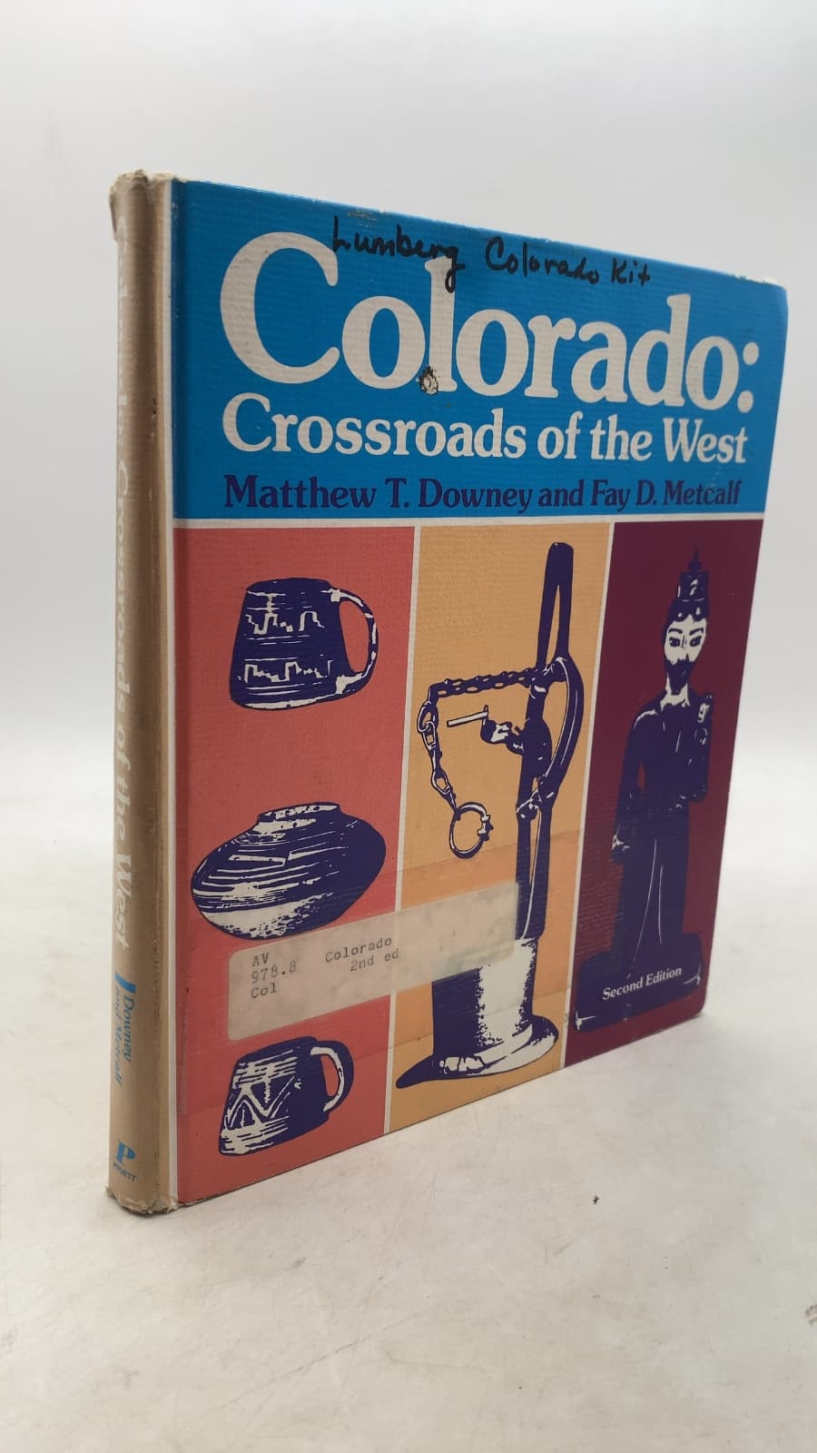 Colorado: Crossroads of the West