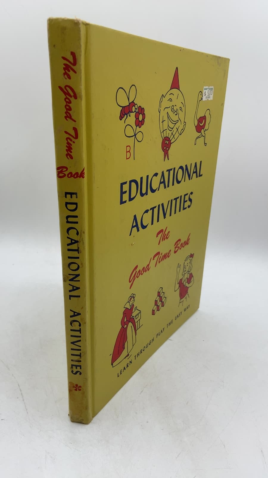 Educational Activities: The Big Good Time Book by Caroline Horowitz and Harold Hart - front cover