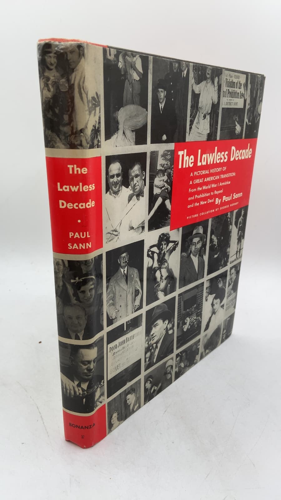 The Lawless Decade