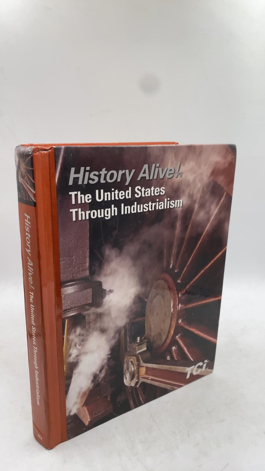 History Alive! The United States Through Industrialism