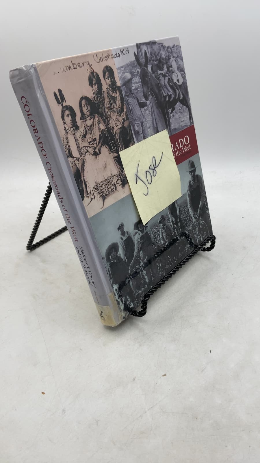 COLORADO: Crossroads of the West by Matthew T. Downey and Fay D. Metcalf - front cover