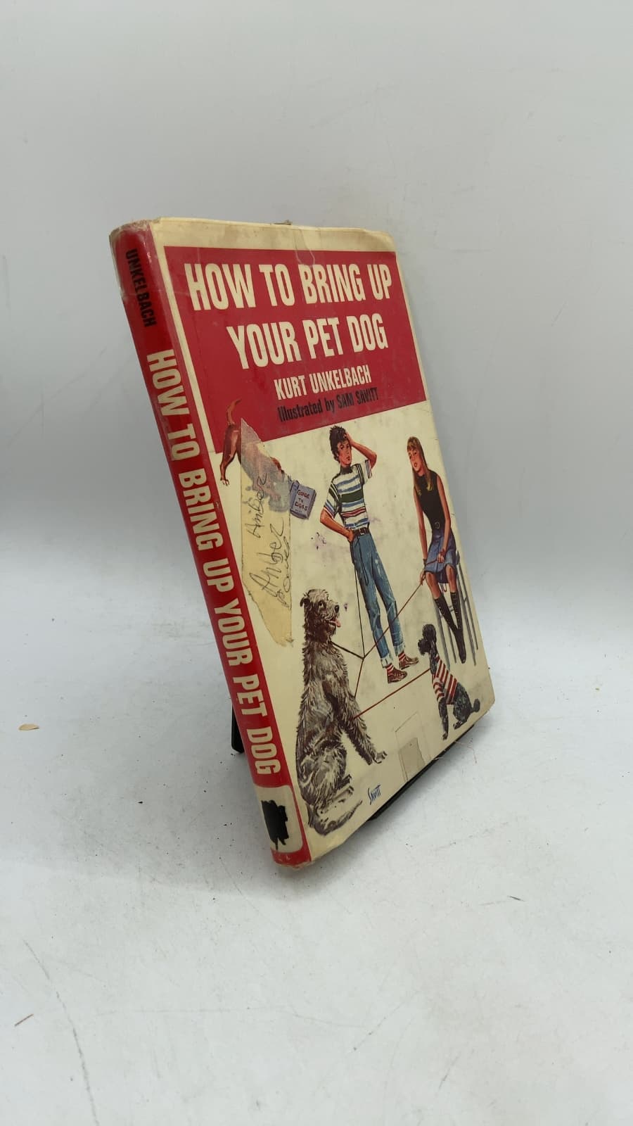 How to Bring Up Your Pet Dog by Kurt Unkelbach - front cover