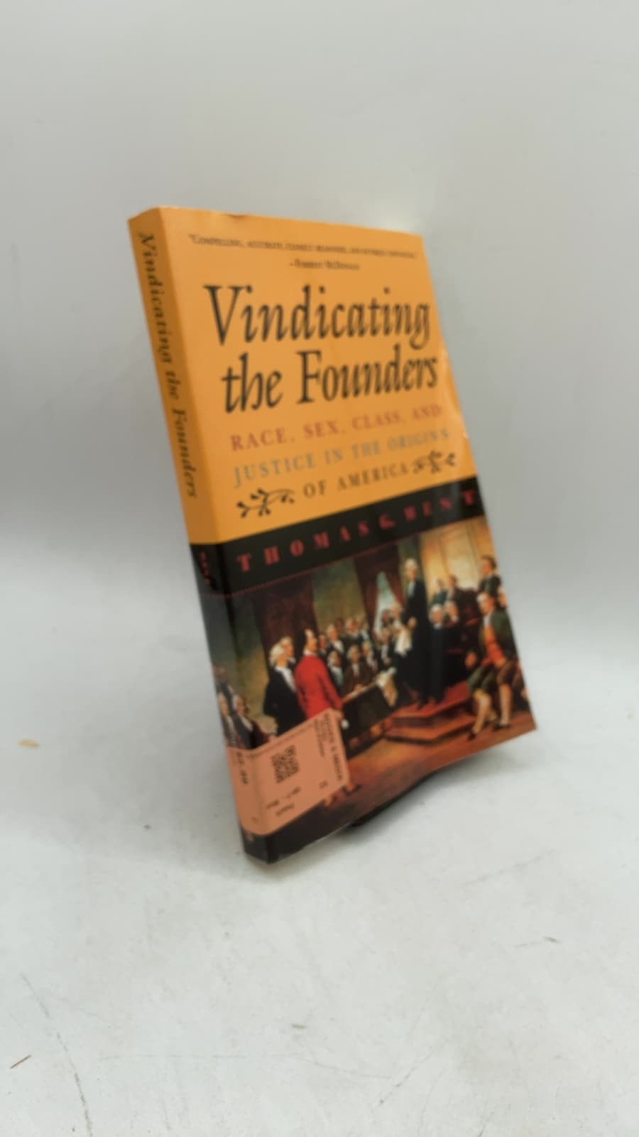 Vindicating the Founders: Race, Sex, Class, and Justice in the Origins of America